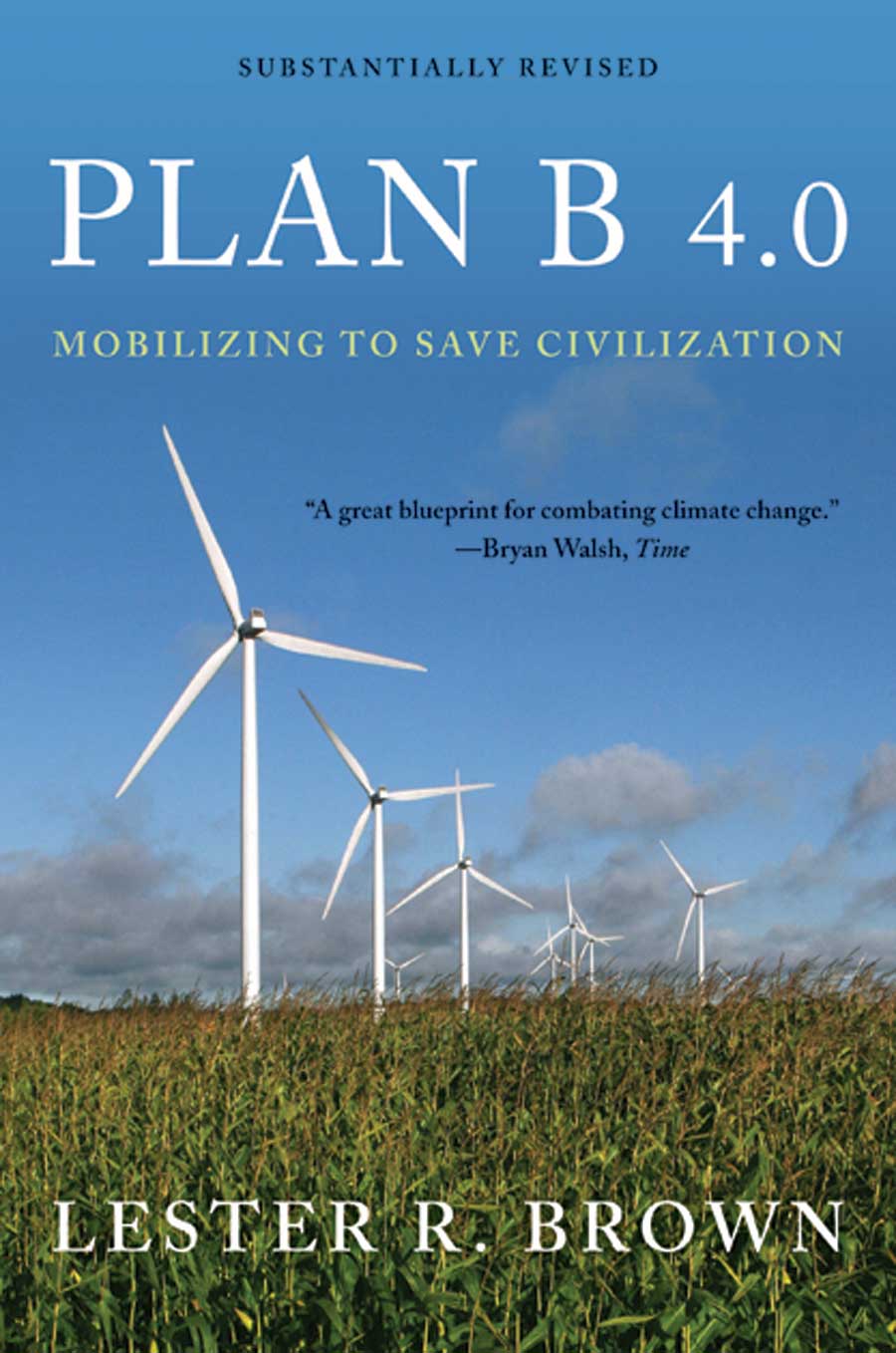Book Review: Plan B 4.0: Mobilizing to Save Civilization