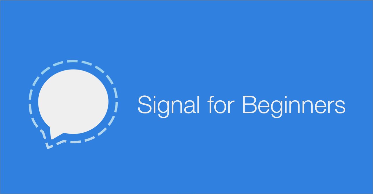 Reads "Signal for Beginners" with Signal logo