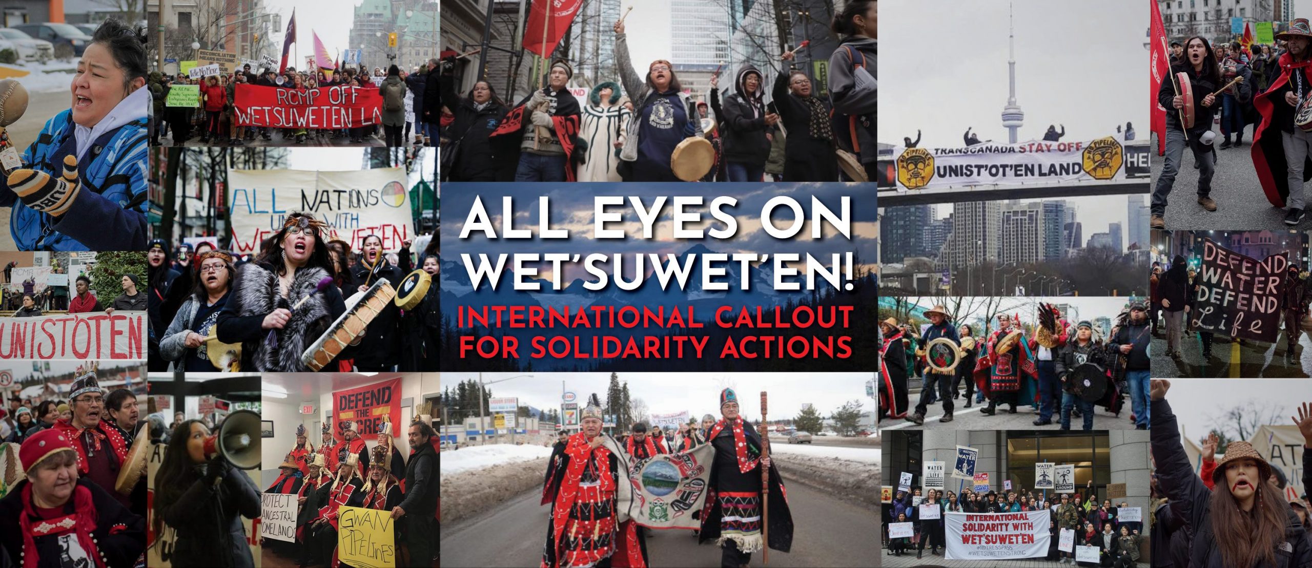 images of protests reads all eyes on wet'suwet'en - international callout for solidarity actions