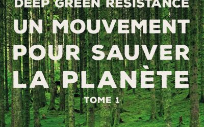 What is Deep Green Resistance?