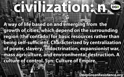 Derrick Jensen: “Civilization is Not—and Can Never Be—Sustainable”